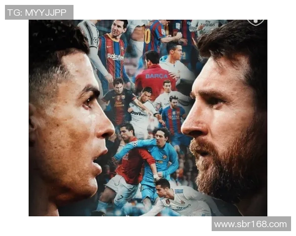 全球顶级足球巨星同场竞技解析 盘点梅西C罗内马尔等传奇球员辉煌历程 全球顶级足球巨星同场竞技解析 盘点梅西C罗内马尔等传奇球员辉煌历程